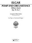 G Schirmer Elgar, E Stickles, William ST44379 Pomp and Circumstance Op. 39 No 1 - Organ Solo