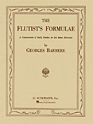 FLUTIST'S FORMULAE: A COMPENDIUM OF DAILY EXERCISES, Flute Method