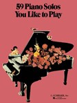 59 Piano Solos You Like to Play - Piano Solo Piano