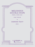 G Schirmer Trott J   Melodious Double-Stops Book 1 - Violin