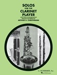 Solos for the Clarinet Player - Clarinet and Piano Clarinet