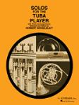 Solos for the Tuba Player - Tuba in C (B.C.) and Piano