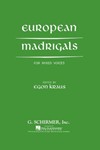 European Madrigals For Mixed Voices