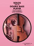 Solos for the Double Bass Player - Double Bass and Piano