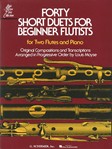 40 Short Duets For Beginner Flutists