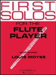 G Schirmer Various Moyse L  First Solos for the Flute Player