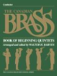 Canadian Brass Book of Beginning Quintets - Score