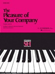 Pleasure Of Your Company  Book 1