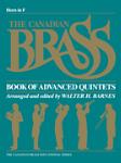 The Canadian Brass Book of Advanced Quintets f horn