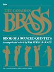 The Canadian Brass Book of Advanced Quintets Tuba