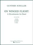 On Winged Flight [concert band] Schuller Score & Pa