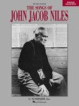 Songs of John Jacob Niles - Revised and Expanded Edition - Low Voice