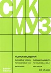 Russian Fragments Violoncello Solo Russiche Weisen Solo Cello