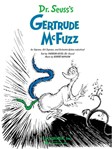 Dr Seuss's Gertrude Mcfuzz