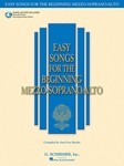 Easy Songs for the Beginning Mezzo-Soprano/Alto Mezzo-Sopr