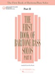The First Book of Baritone/Bass Solos - Part II - Book/Online Audio