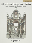 G Schirmer Various   28 Italian Songs & Arias of the 17th & 18th Centuries - Medium High - Book Only