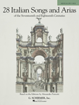 G Schirmer Various   28 Italian Songs & Arias of the 17th & 18th Centuries - Medium Low - Book Only