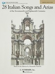 28 Italian Songs & Arias of the 17th & 18th Centuries - Medium High - Book/Online Audio - Based on the original editions by Alessandro Parisotti