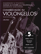 Chamber Music for Violoncellos - Volume 5