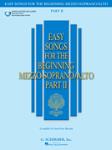 Easy Songs for the Beginning Mezzo-Soprano/Alto - Part II