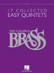 Hal Leonard   Canadian Brass 17 Collected Easy Quintets - Trombone