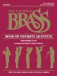 Hal Leonard Various Composers Barnes Canadian Brass Canadian Brass Book of Favorite Quintets - Trombone
