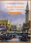 Soirees Musicales and La Regata Veneziana - Medium/High Voice and Piano with 2 CDs of piano accompaniments and diction lessons