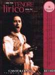 Arias for Lyric Tenor - Vol. 2 - Cantolopera Series with a CD of performances and orchestral accompaniments Tenor