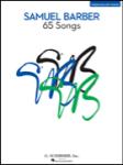 Samuel Barber: 65 Songs - Medium/Low Voice Edition med/low