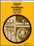 Solos for the Trombone Player w/online audio