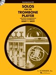 Solos for the Trombone Player Accp CD