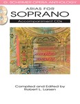 Arias for Soprano - G. Schirmer Opera Anthology Accompaniment CDs (2) acc CD's