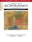 Arias for Soprano - Volume 2 - G. Schirmer Opera Anthology Accompaniment CDs (2)