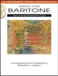 Arias for Baritone - G. Schirmer Opera Anthology Accompaniment CDs (2)