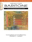 Arias for Baritone - G. Schirmer Opera Anthology Accompaniment CDs (2)