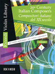 20th Century Italian Composers Vol 1 [violin]