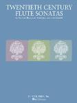 Twentieth Century Flute Sonatas