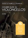 Chamber Music for Cellos Vol 15 [cello quartet] Cello qrt