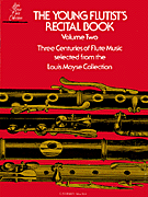 The Young Flutist's Recital Book 2 -