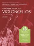 Chamber Music for Violoncellos Vol 13 [cello]