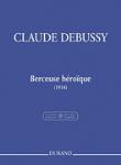 Berceuse heroïque [piano] Debussy