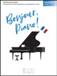Bonjour Piano! 1 Elem IMTA-A/B3 [piano]