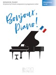 Bonjour Piano! 1 Elem IMTA-A/B3 [piano]
