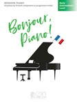 Bonjour Piano! 3 Early Int IMTA-C/D [piano]