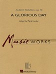 Glorious Day  Opus 48