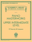 Piano Masterworks Upper Intermediate Level [piano solo] Schirmer