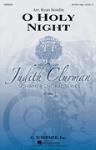 O Holy Night - Judith Clurman Choral Series