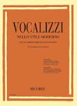 Vocalises in Modern Style: 16 Vocalises with Piano Accompaniment for Low Voice and Piano