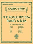 THE ROMANTIC ERA PIANO ALBUMSchirmer's Library of Musical Classics Volume 2121